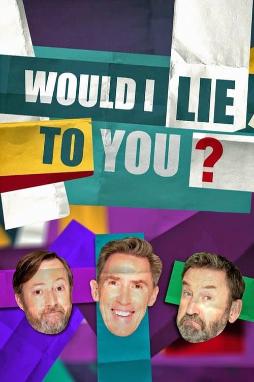 Would I Lie to You?